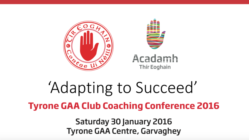 Tyrone GAA Coaching Conference 2016