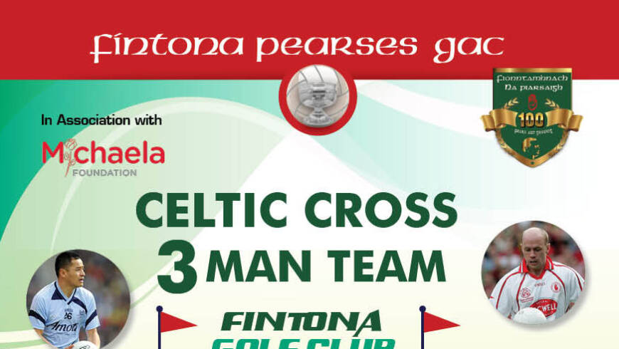 Fintona 26 Celtic Cross Golf Classic