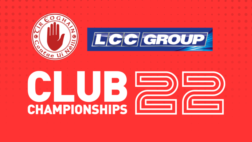 LCC Group Tyrone Club Championships 2022