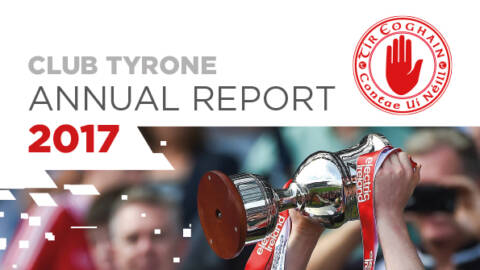 Club Tyrone Annual Report 2017
