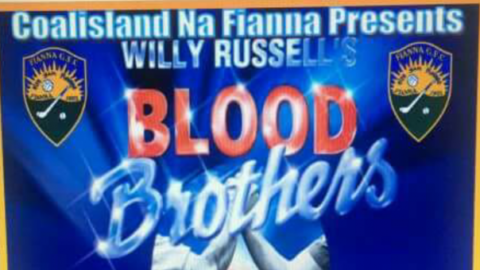 Coalisland Fianna presents Blood Brothers