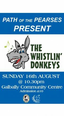 Whistlin’ Donkeys at Galbally ‘Path of the Pearses’ homecoming